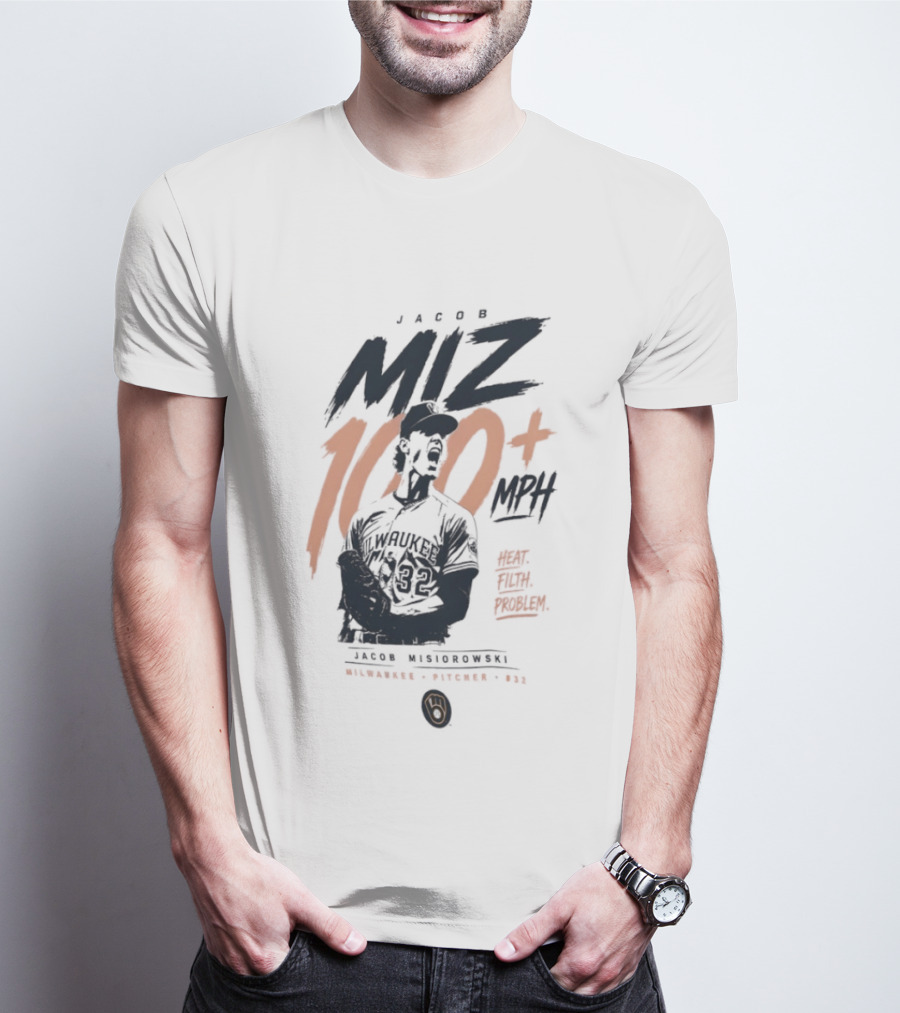 Jacob Misiorowski MIZ 100 Plus MPH Heat Milwaukee Filth Problem Baseball T-Shirt