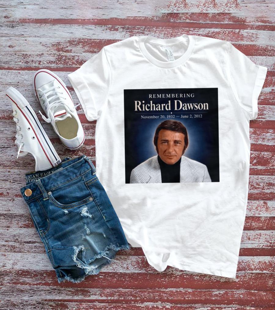 Remembering Richard Dawson November 20 1932 June 2 2012 T-Shirt