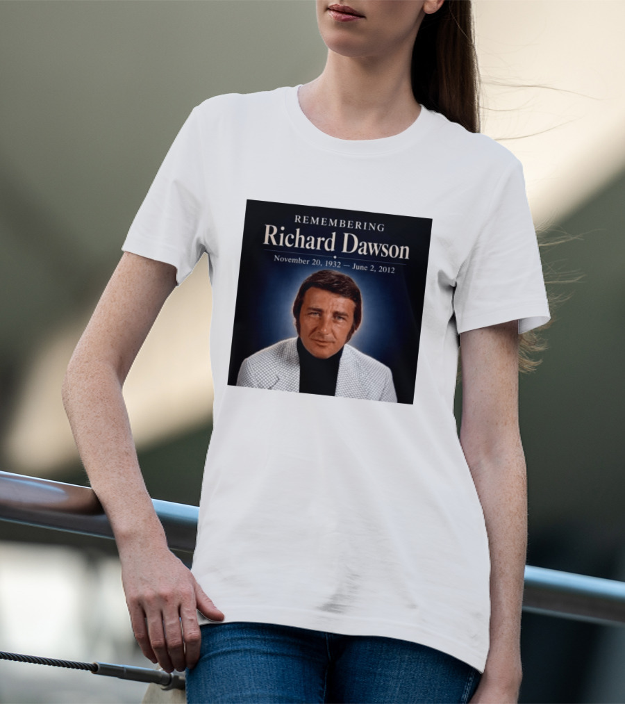 Remembering Richard Dawson November 20 1932 June 2 2012 T-Shirt