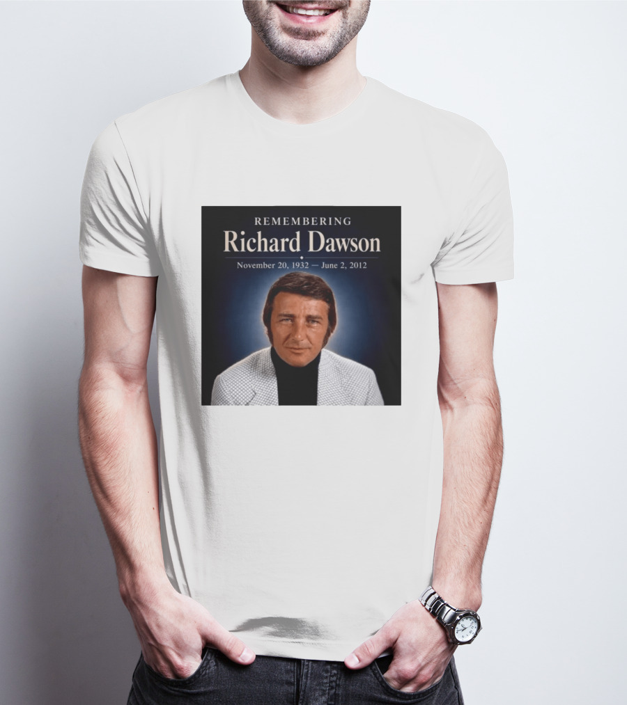 Remembering Richard Dawson November 20 1932 June 2 2012 T-Shirt