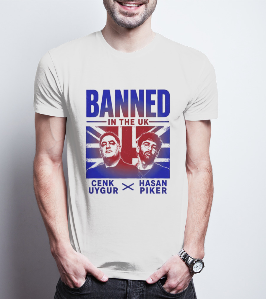 Banned In The UK Cenk Uygur Hasan Piker Union Jack T-Shirt