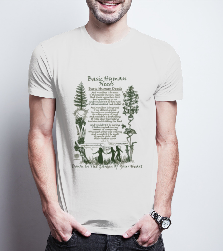 Basic Human Needs Basic Human Deeds Down In The Garden Of Your Heart Vintage Beige Forest Scene T-Shirt