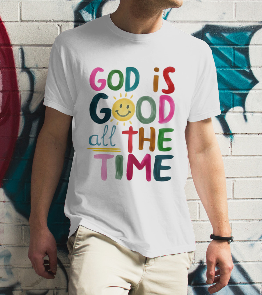 God Is Good All The Time Rainbow Smile Sunburst T-Shirt