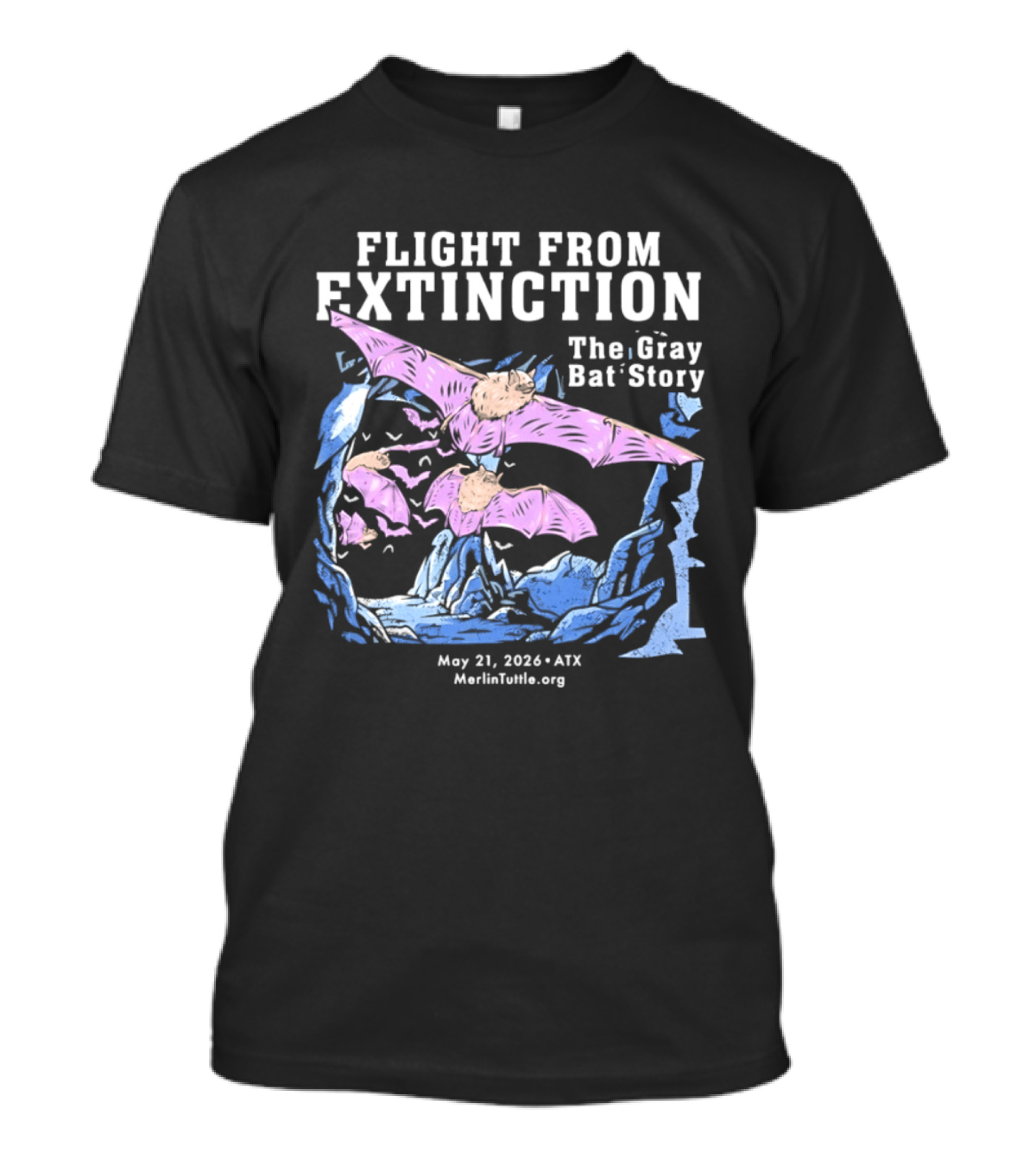 Flight From Extinction The Gray Bat Story May 21 2024 ATX MerlinTuttle.org T-Shirt