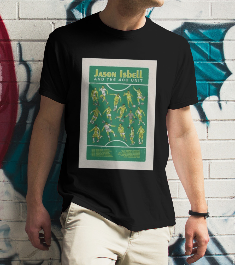 Jason Isbell And The 400 Unit Soccer UKEU Tour 2026 Dates T-Shirt