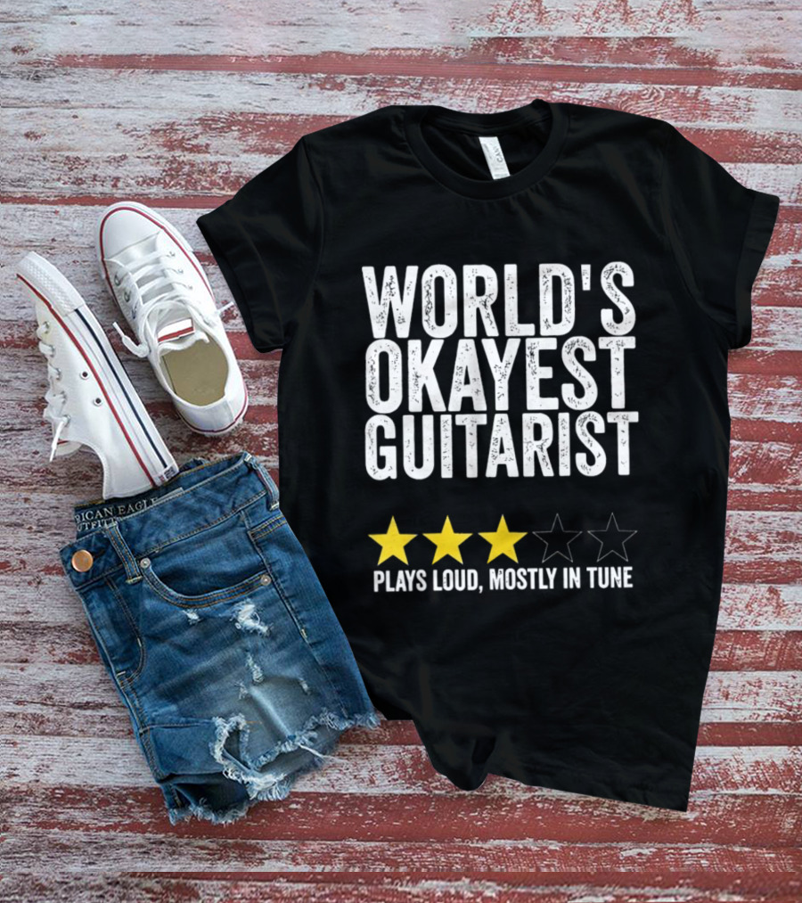 World's Okayest Guitarist Plays Loud Mostly In Tune With Three Star Rating T-Shirt