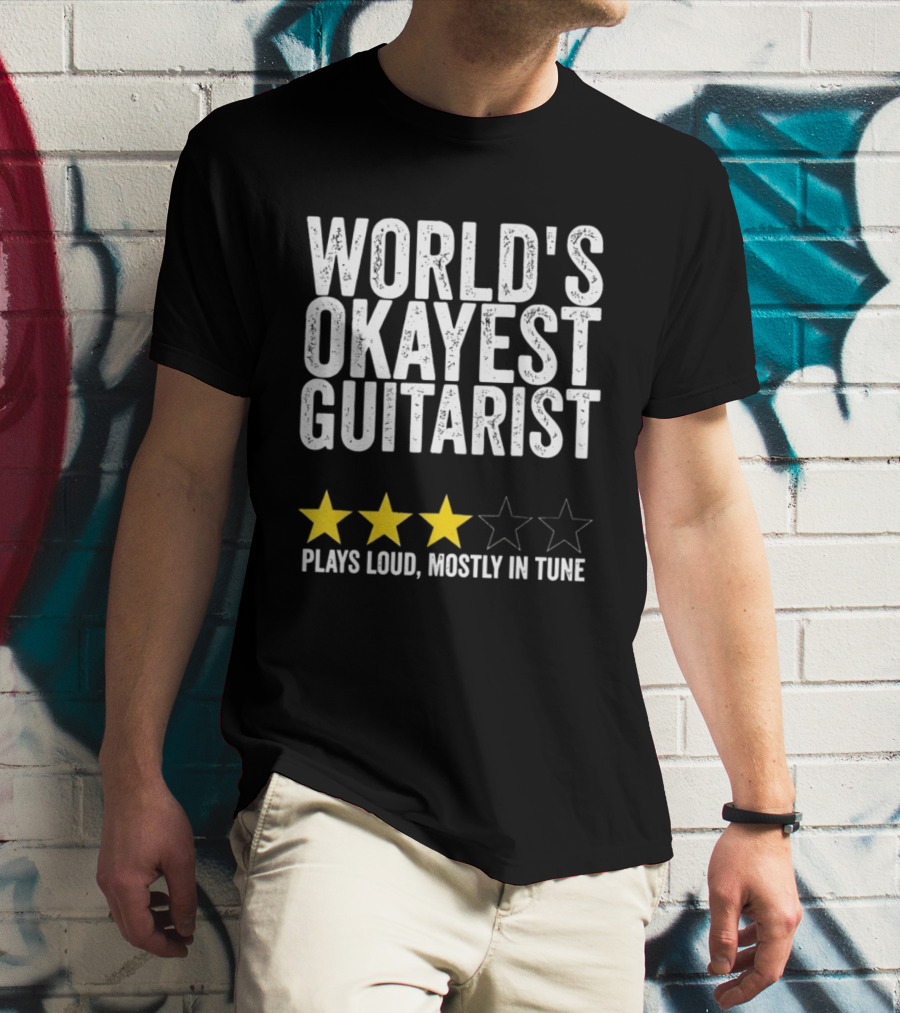 World's Okayest Guitarist Plays Loud Mostly In Tune With Three Star Rating T-Shirt