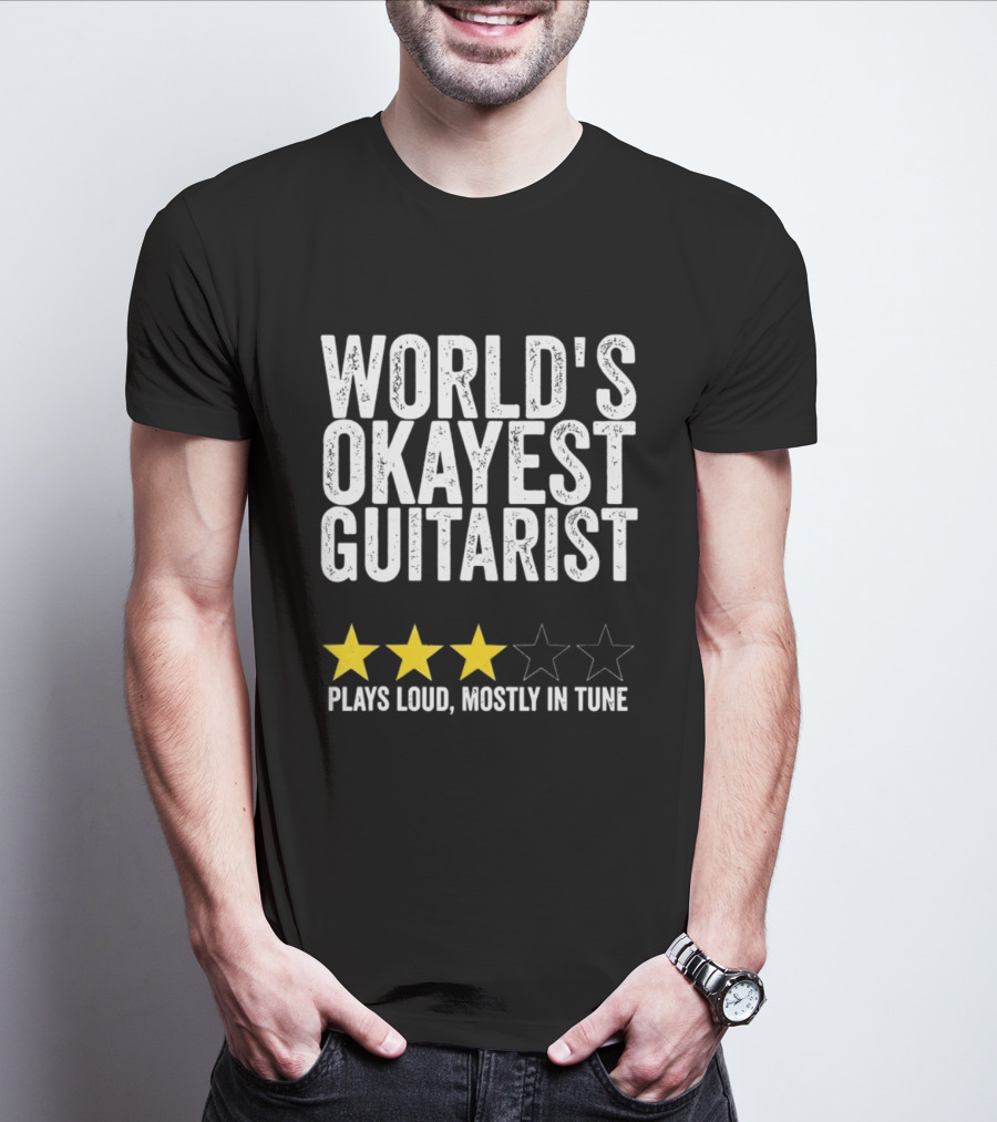 World's Okayest Guitarist Plays Loud Mostly In Tune With Three Star Rating T-Shirt