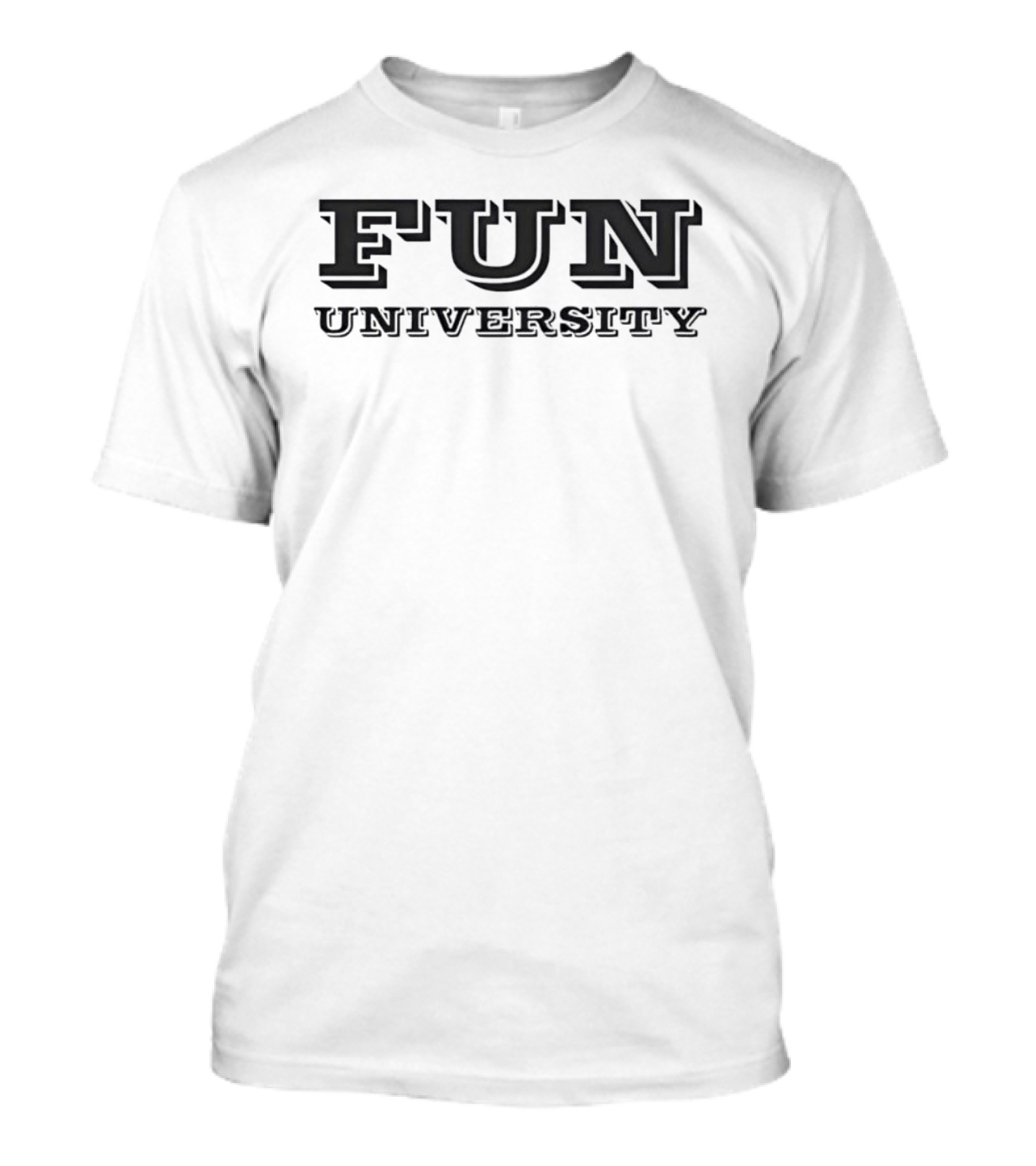 Fun University Cotton For Students And Alumni T-Shirt