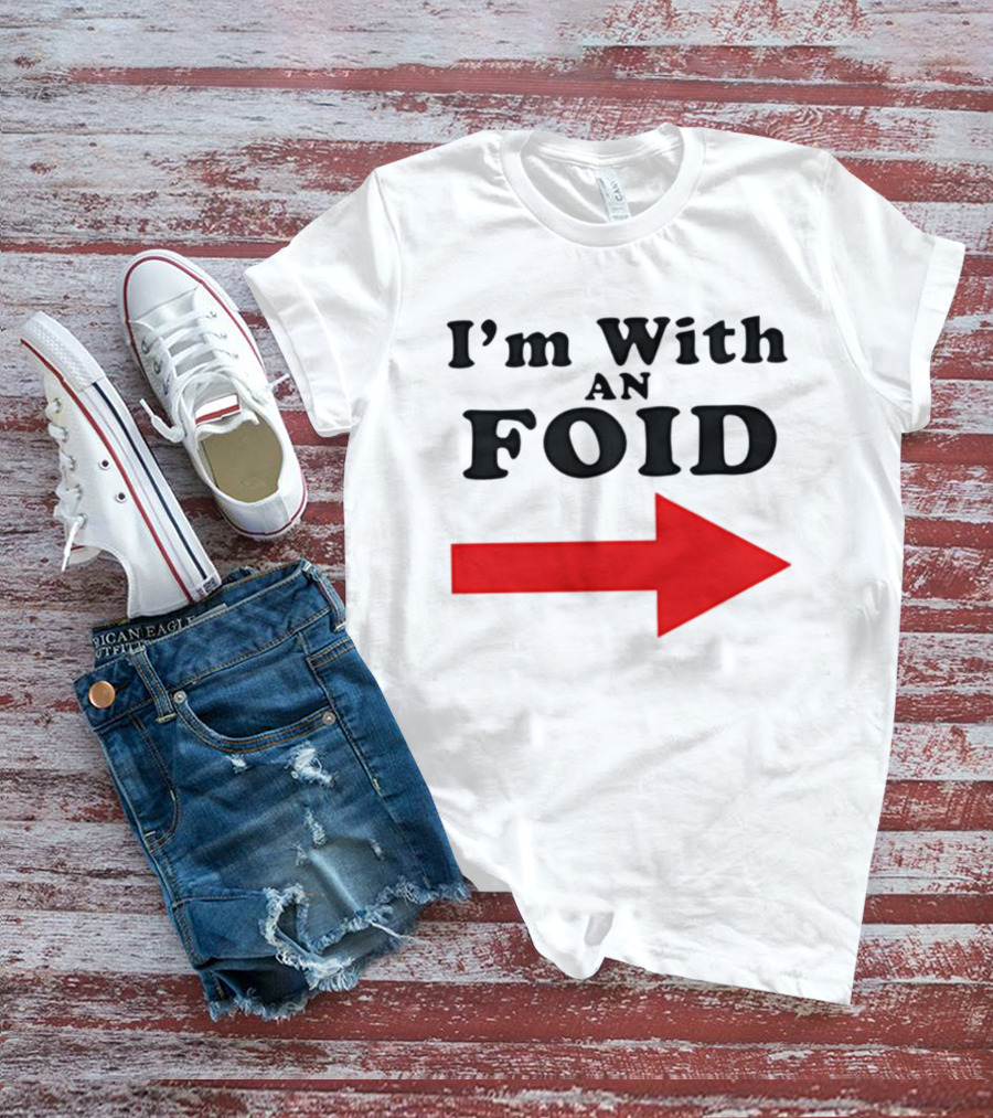 I'm With An Foid Red Arrow T-Shirt