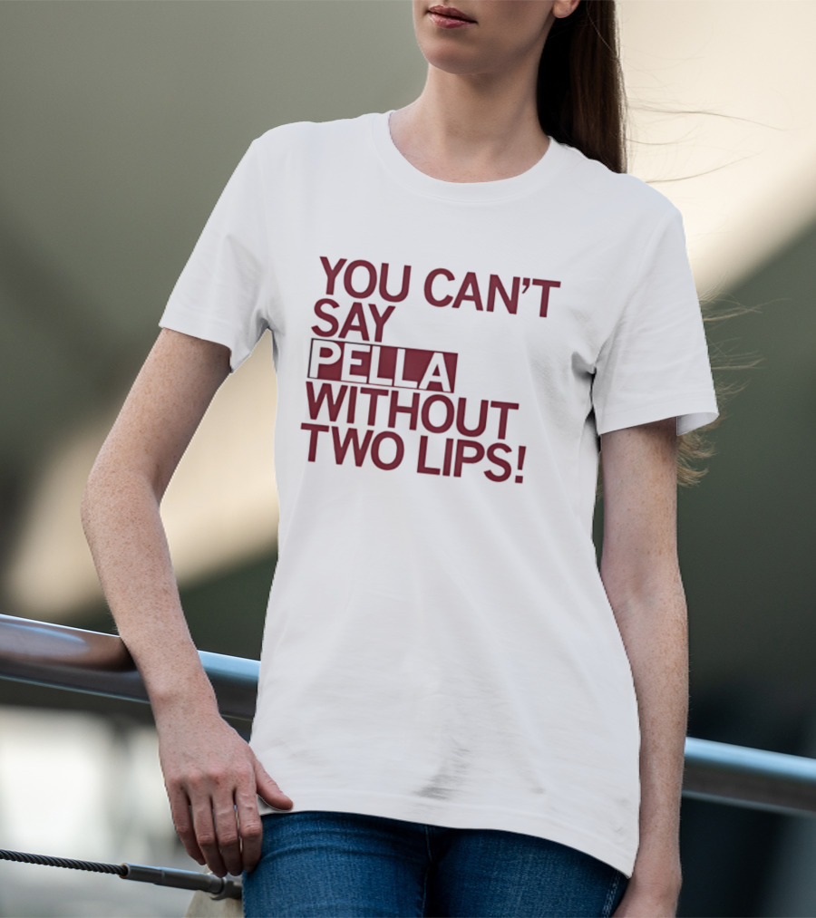 You Can't Say Pella Without Two Lips Knicks Jalen Brunson NBA T-Shirt