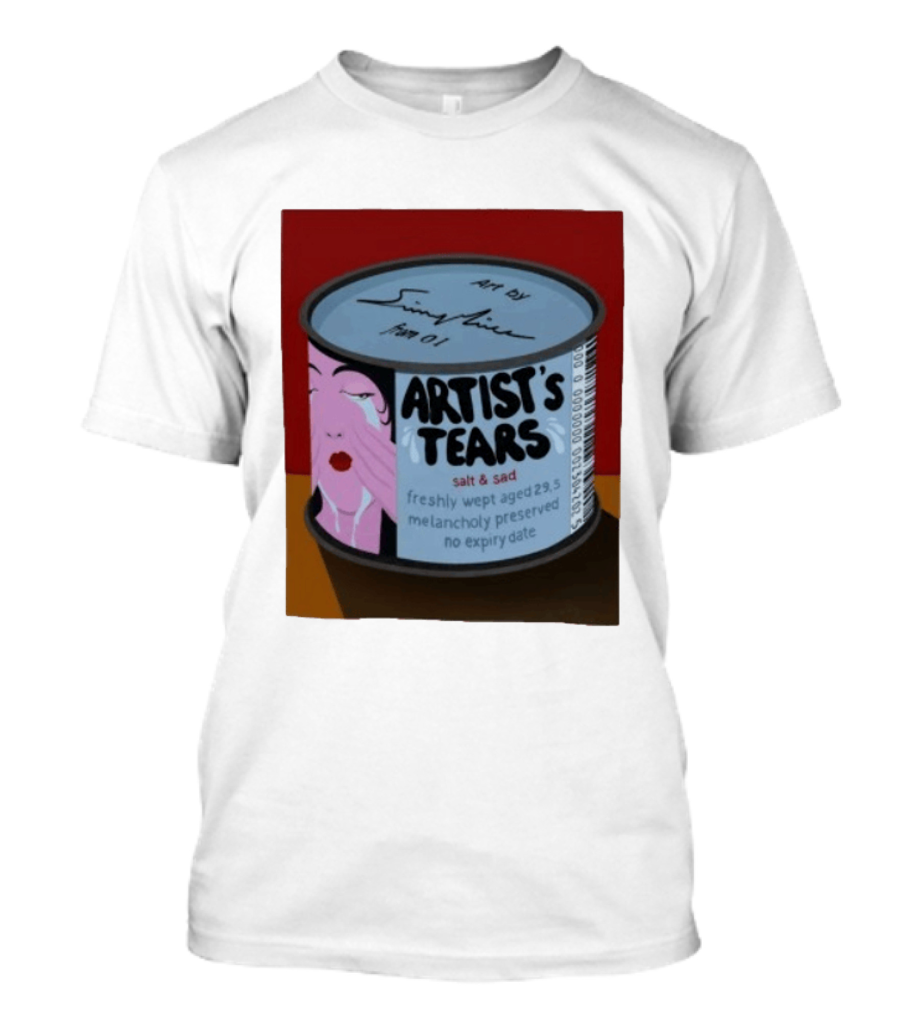 Artist's Tears Salt And Sad Freshly Wept Aged 29.5 Melancholy Preserved No Expiry Date T-Shirt