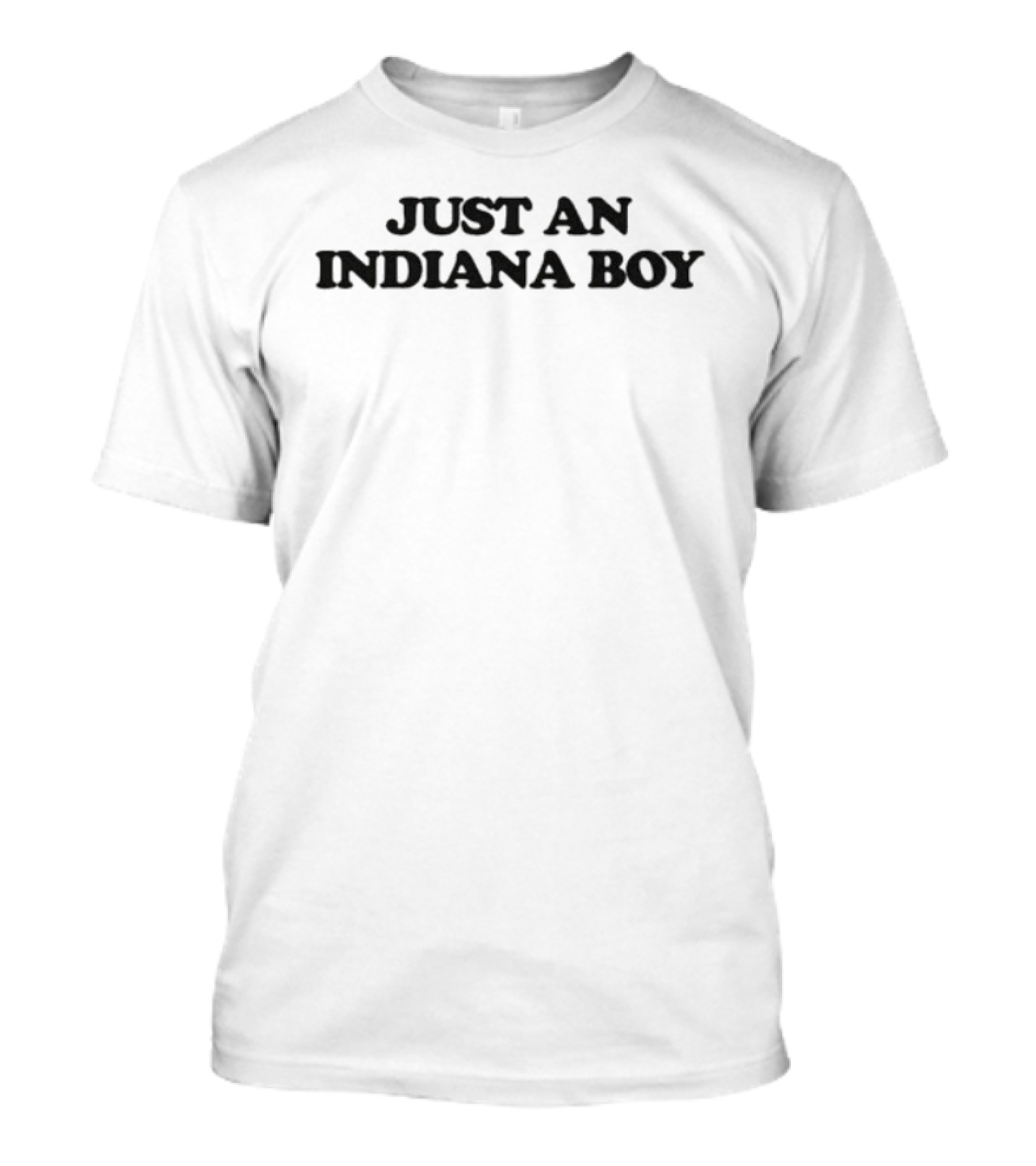 Just An Indiana Boy T-Shirt