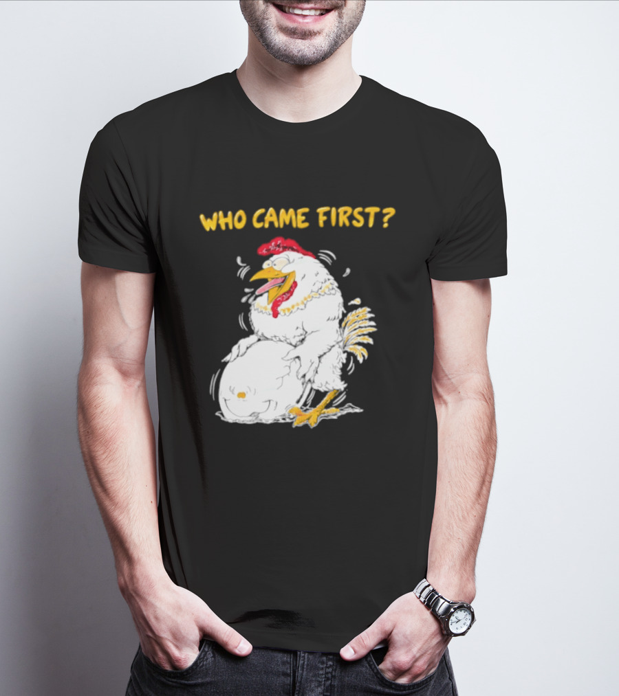 Who Came First Chicken And Egg Playful T-Shirt