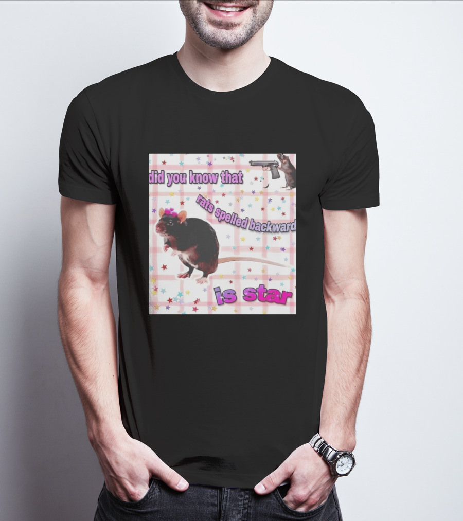 Did You Know That Rats Spelled Backward Is Star Rat With Gun And Stars T-Shirt