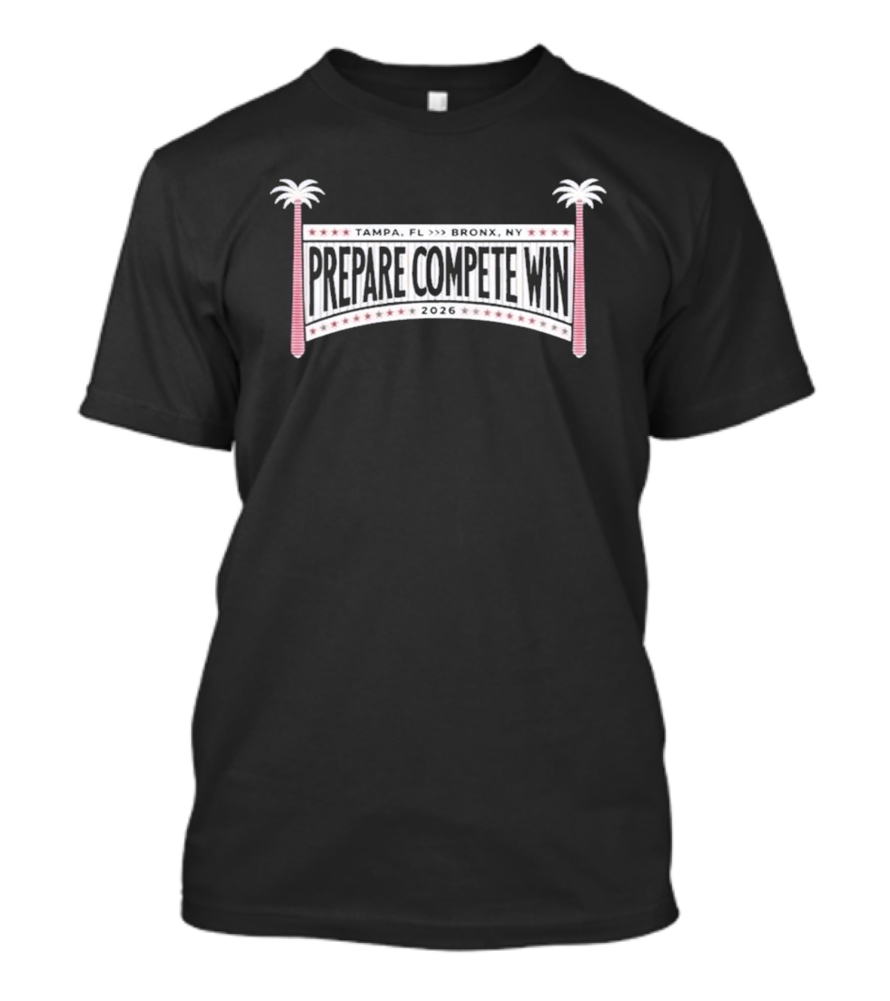 Prepare Compete Win 2026 Baseball Theme With Palm Trees And Stars T-Shirt