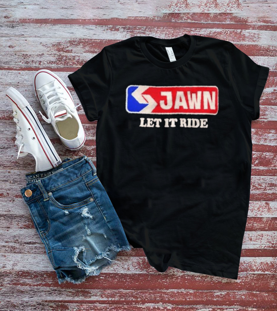 Jawn Let It Ride Philadelphia Transit T-Shirt