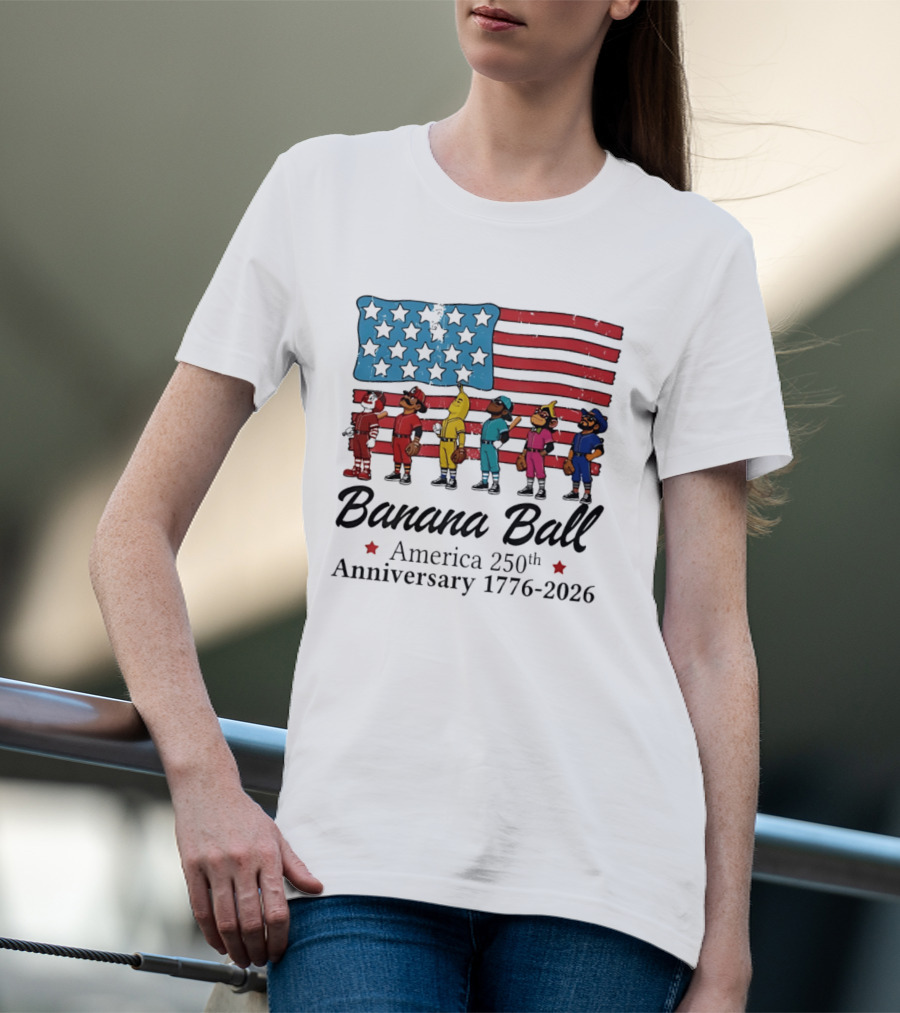 Banana Ball America 250th Anniversary 1776 2026 Flag Baseball Celebration T-Shirt