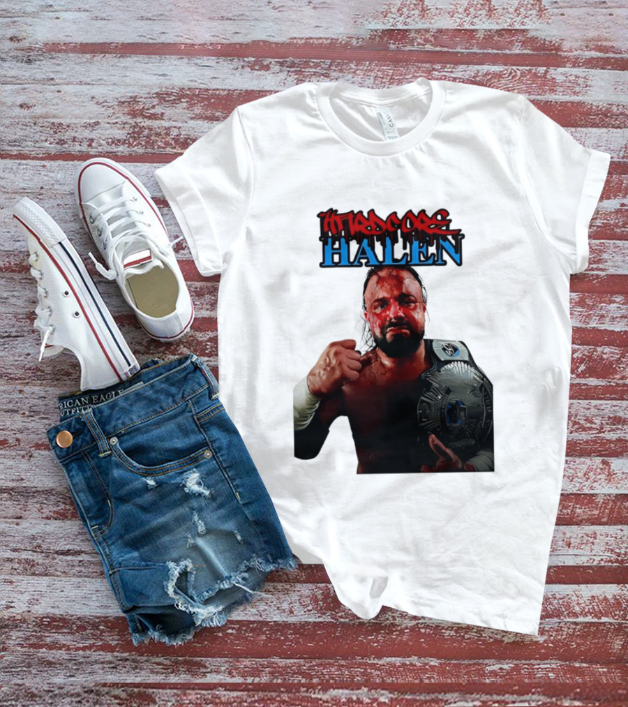 Hardcore Nick Halen Wrestling Champion With Belt T-Shirt