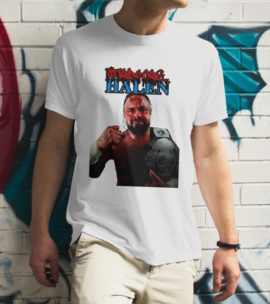 Hardcore Nick Halen Wrestling Champion With Belt T-Shirt