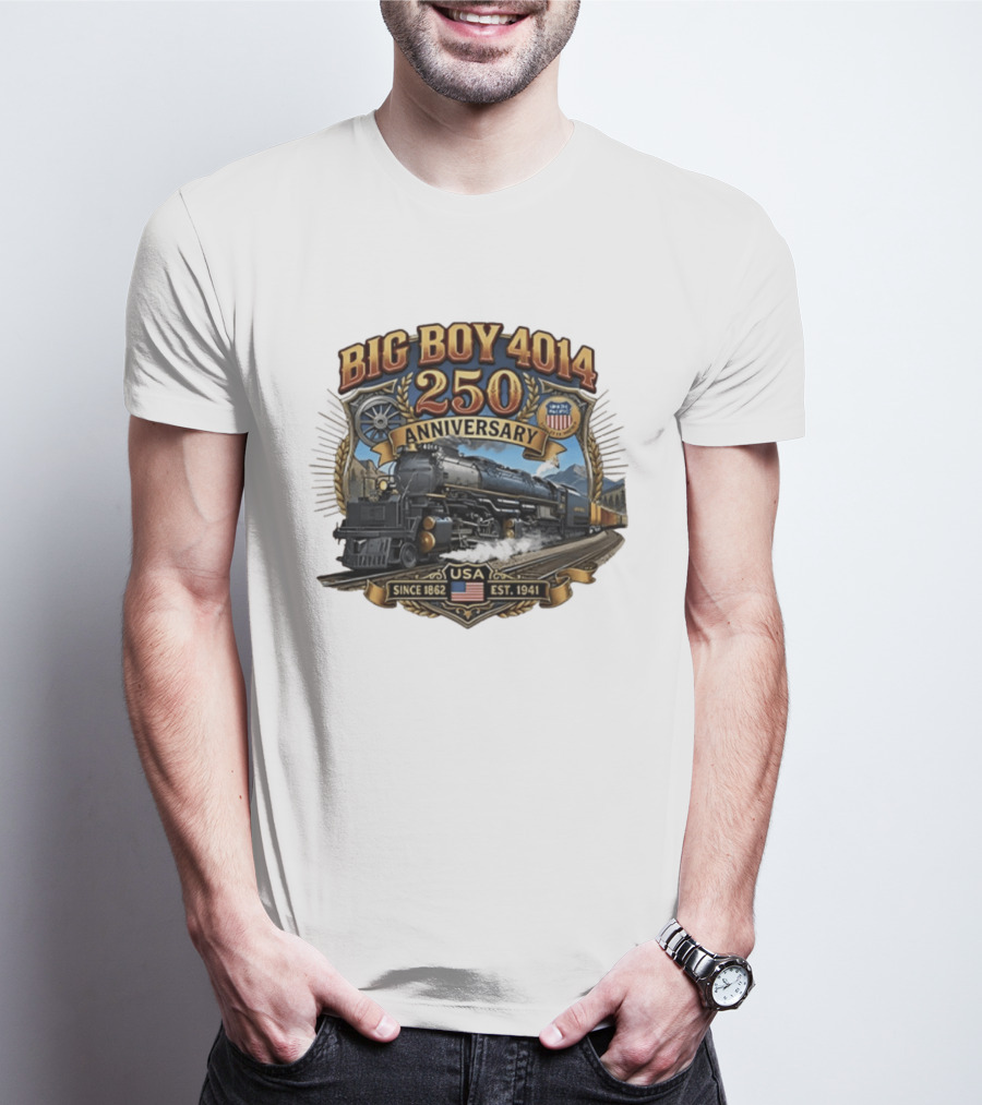 Big Boy 4014 Train USA Anniversary Since 1862 Est. 1941 T-Shirt
