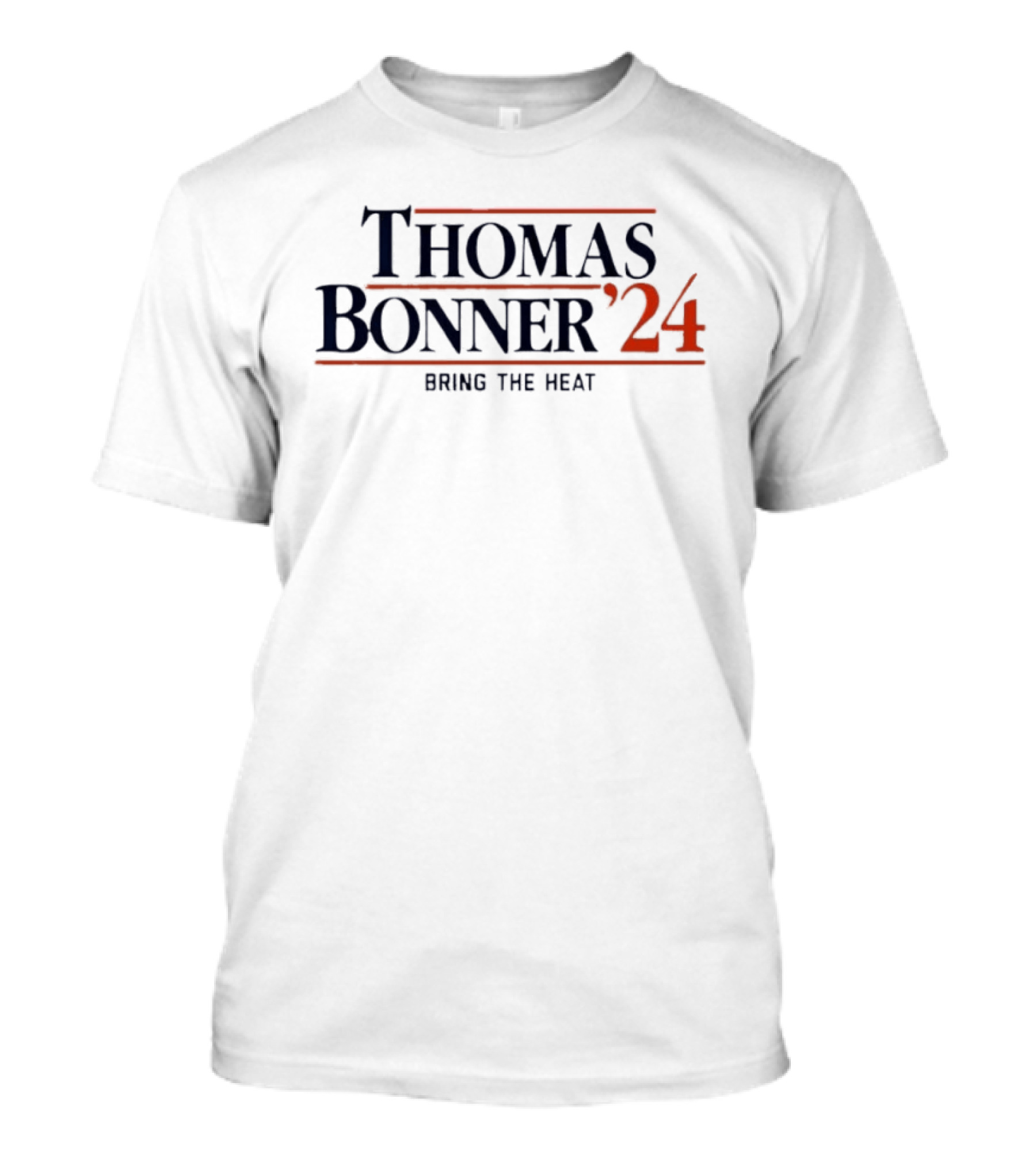 Thomas Bonner 24 Bring The Heat T-Shirt