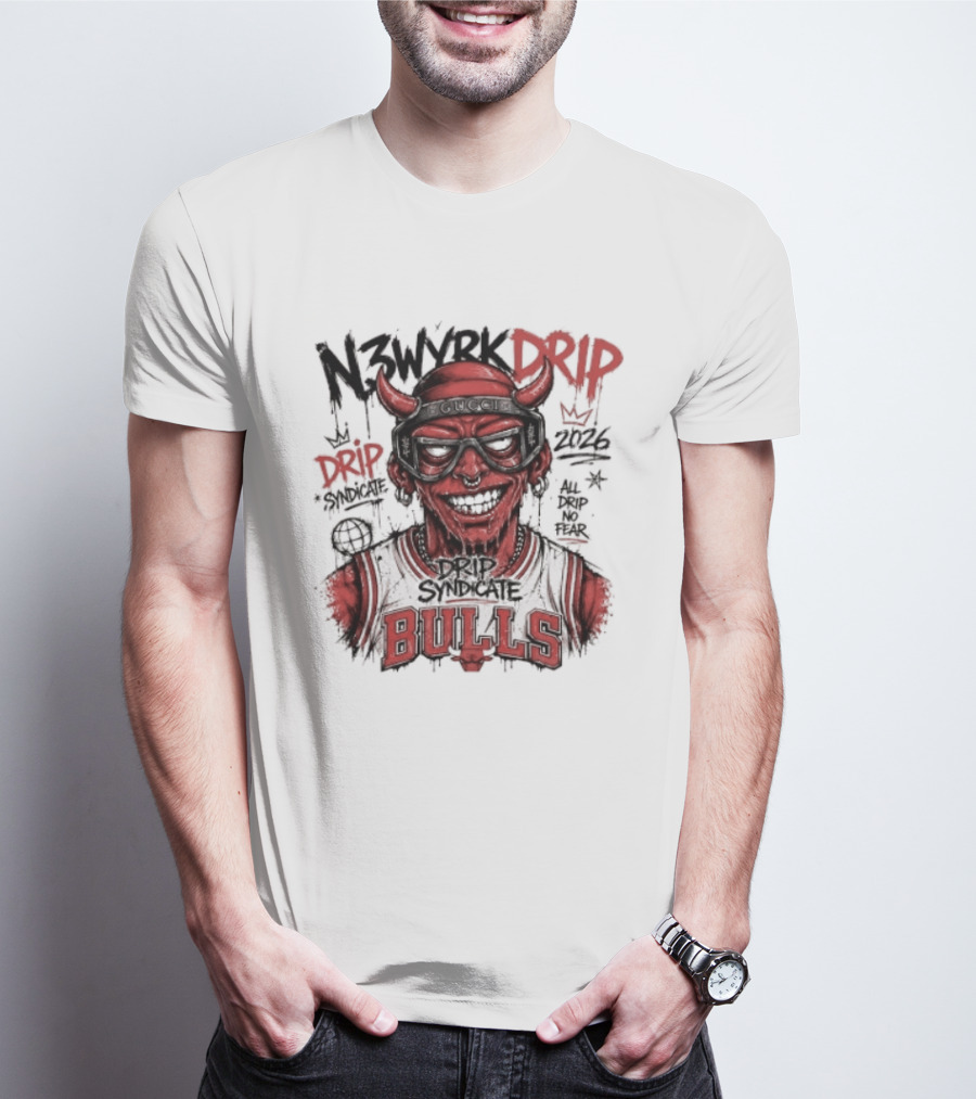 N3WYRK DRIP BULLS 2026 All Drip No Fear Graffiti T-Shirt