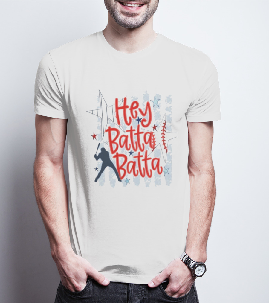 Hey Batta Batta Baseball Softball Patriotic Stars And Stripes USA T-Shirt