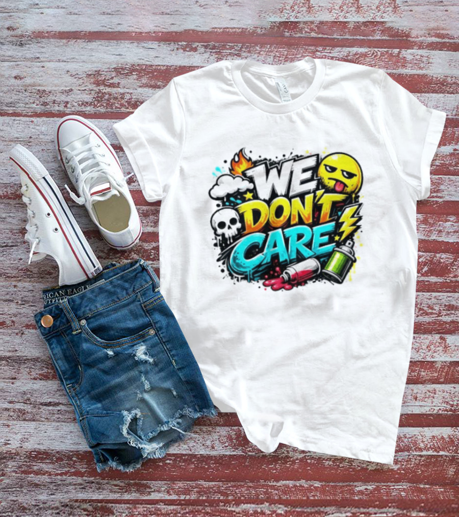 We Don't Care Graffiti Emojis Fire Cloud Lightning Skull T-Shirt