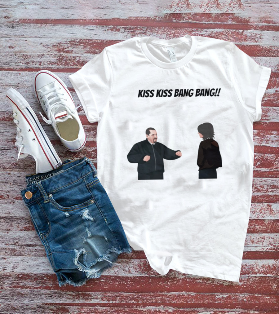 Kiss Kiss Bang Bang Bobby Bacala And Tony Soprano HBO Series T-Shirt