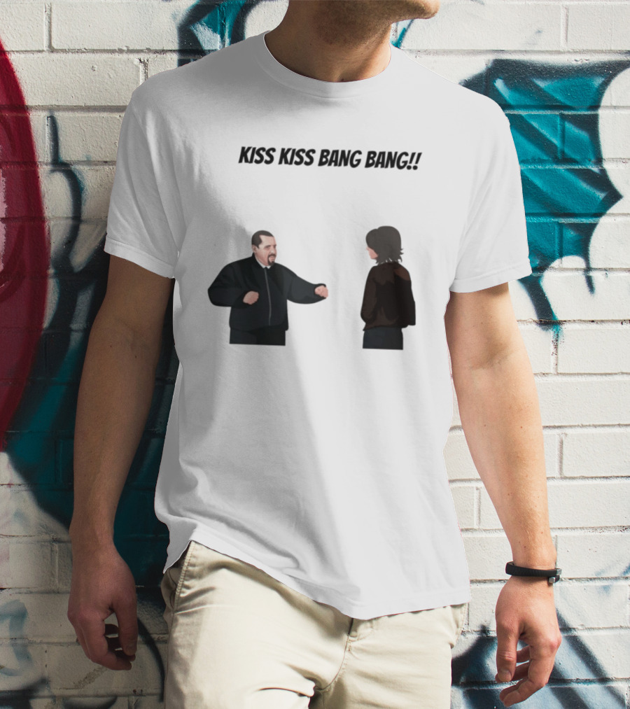 Kiss Kiss Bang Bang Bobby Bacala And Tony Soprano HBO Series T-Shirt
