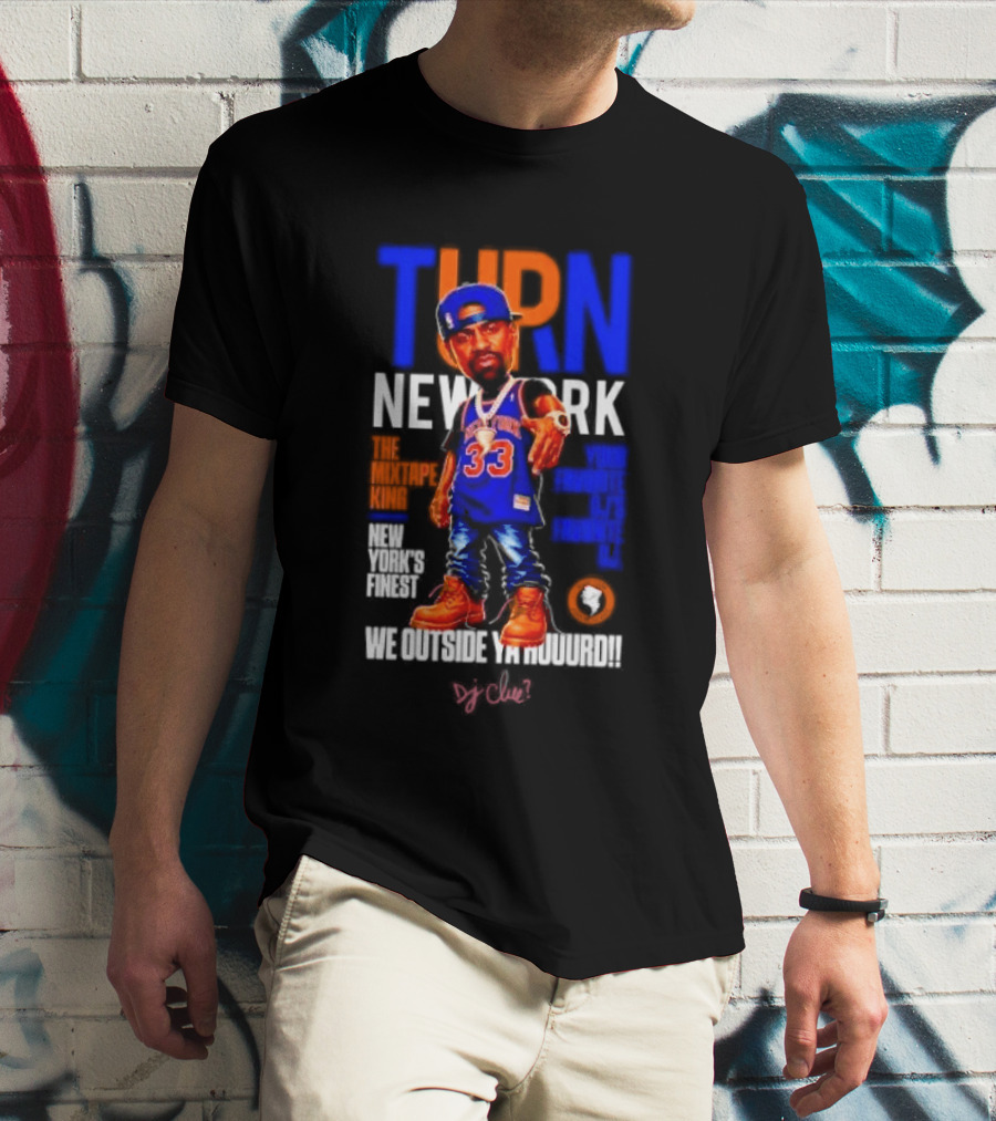 Turn New York Knicks DJ Clue We Outside 33 Jersey T-Shirt