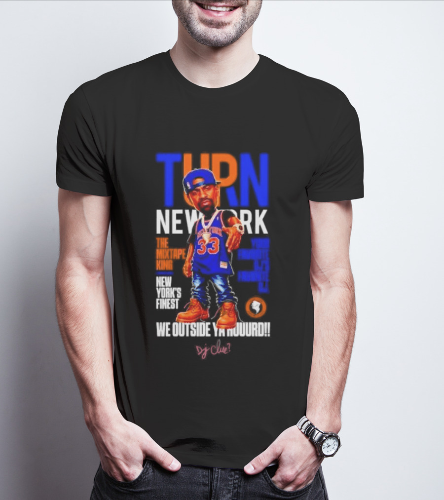 Turn New York Knicks DJ Clue We Outside 33 Jersey T-Shirt