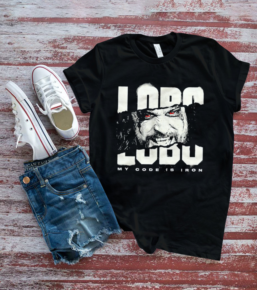 Lobo Ludu My Code Is Iron WWE Pro Wrestling Monster Red Eyes Fangs Wrestlemania 2026 T-Shirt
