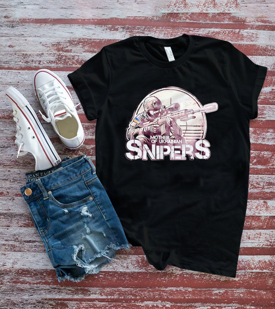 Mother Of Ukrainian Snipers Tactical Military Distressed Shooter T-Shirt