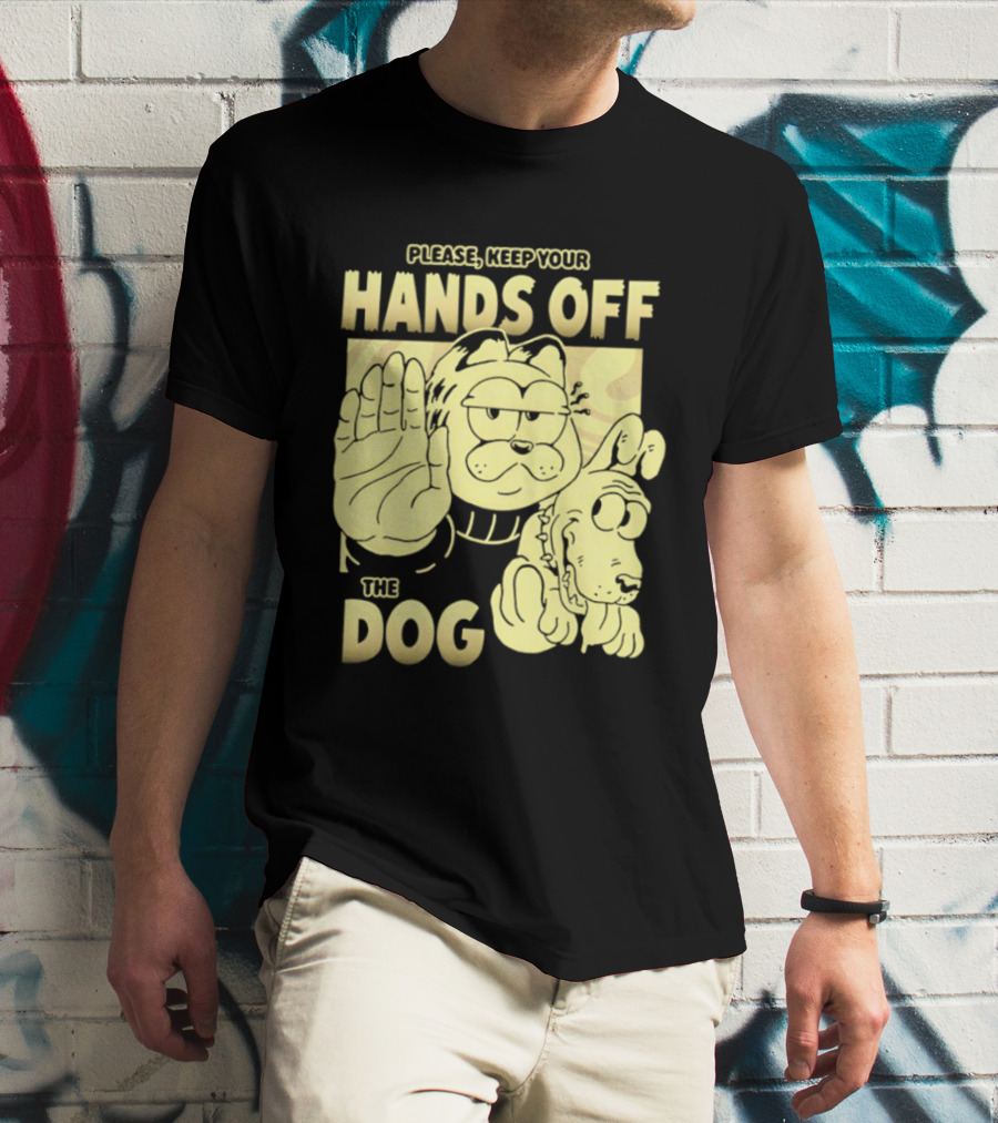 Please Keep Your Hands Off The Dog Odie T-Shirt