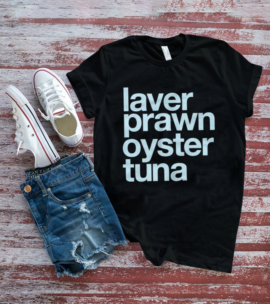 Laver Prawn Oyster Tuna Seafood Text Block T-Shirt