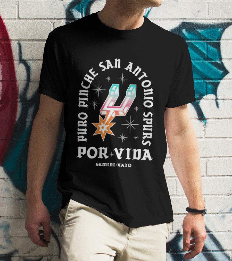 Puro Pinche San Antonio Spurs Por Vida Gemini Vato T-Shirt