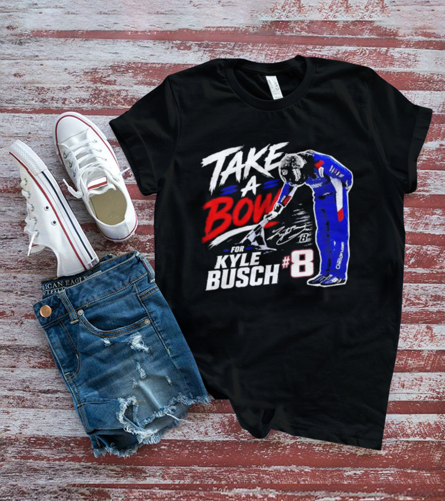 Take A Bow Kyle Busch #8 Checkered Flag NASCAR Racing T-Shirt