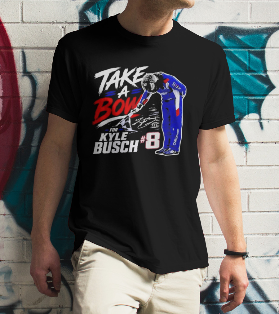 Take A Bow Kyle Busch #8 Checkered Flag NASCAR Racing T-Shirt