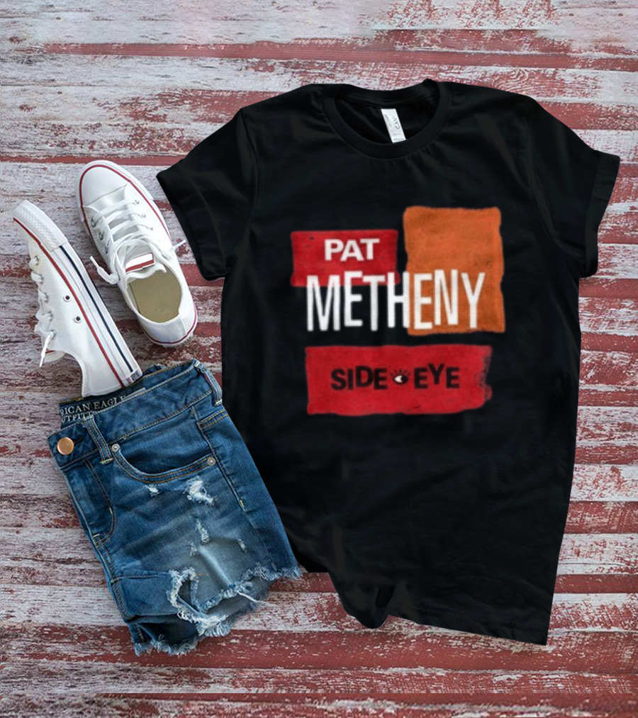 Pat Metheny Side Eye Summer 2023 Tour Live Experience T-Shirt