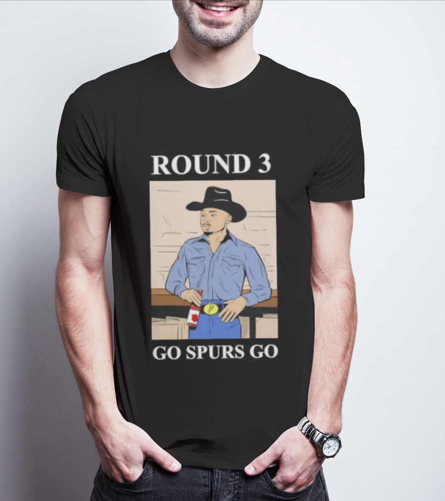 Go Spurs Go Cowboy Round 3 Spurs Playoff Spirit T-Shirt