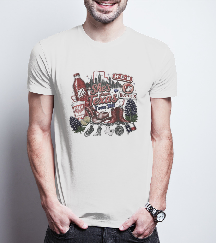 She's From Texas I Can Tell Big Red Whataburger H E B Buc Ee's Bluebonnet Cowboy Boots T-Shirt
