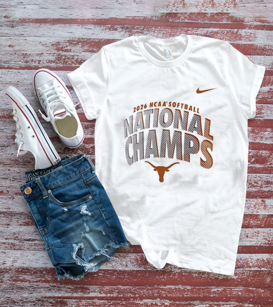2026 NCAA Softball National Champs Texas Longhorns T-Shirt