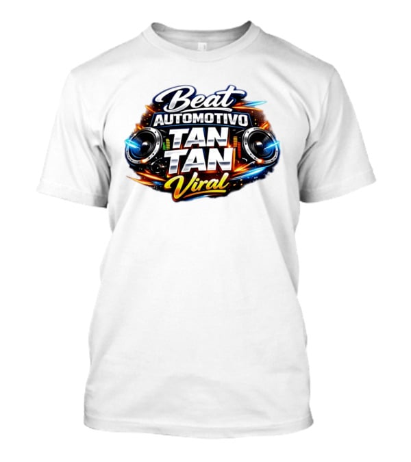 Beat Automotivo Tan Tan Tan Viral Audio Speaker Music T-Shirt