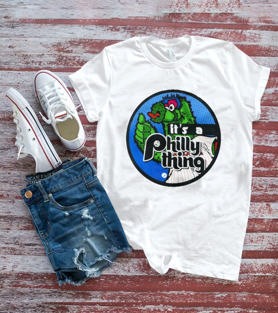It's A Philly Phanatic Thing T-Shirt
