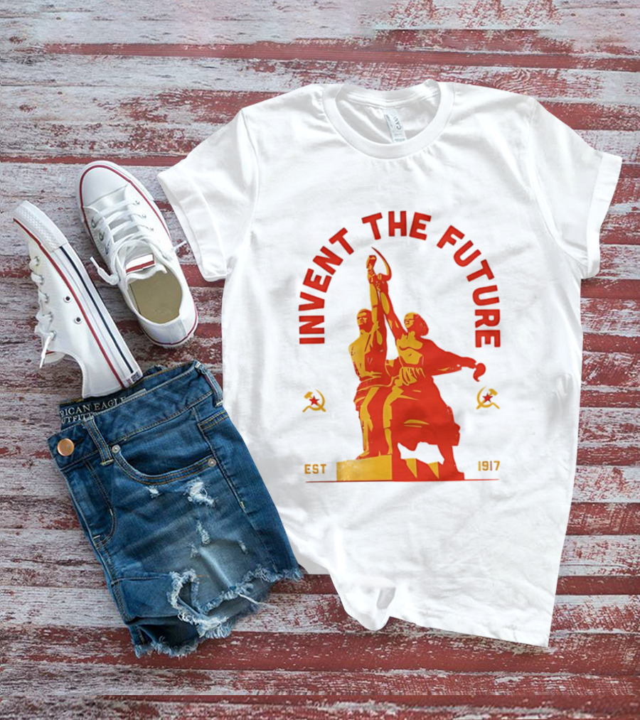 Invent The Future Est 1917 Worker And Kolkhoz Woman Statue T-Shirt