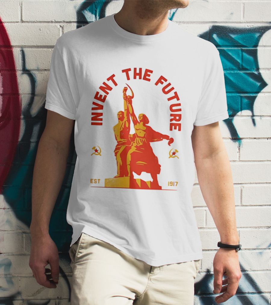 Invent The Future Est 1917 Worker And Kolkhoz Woman Statue T-Shirt