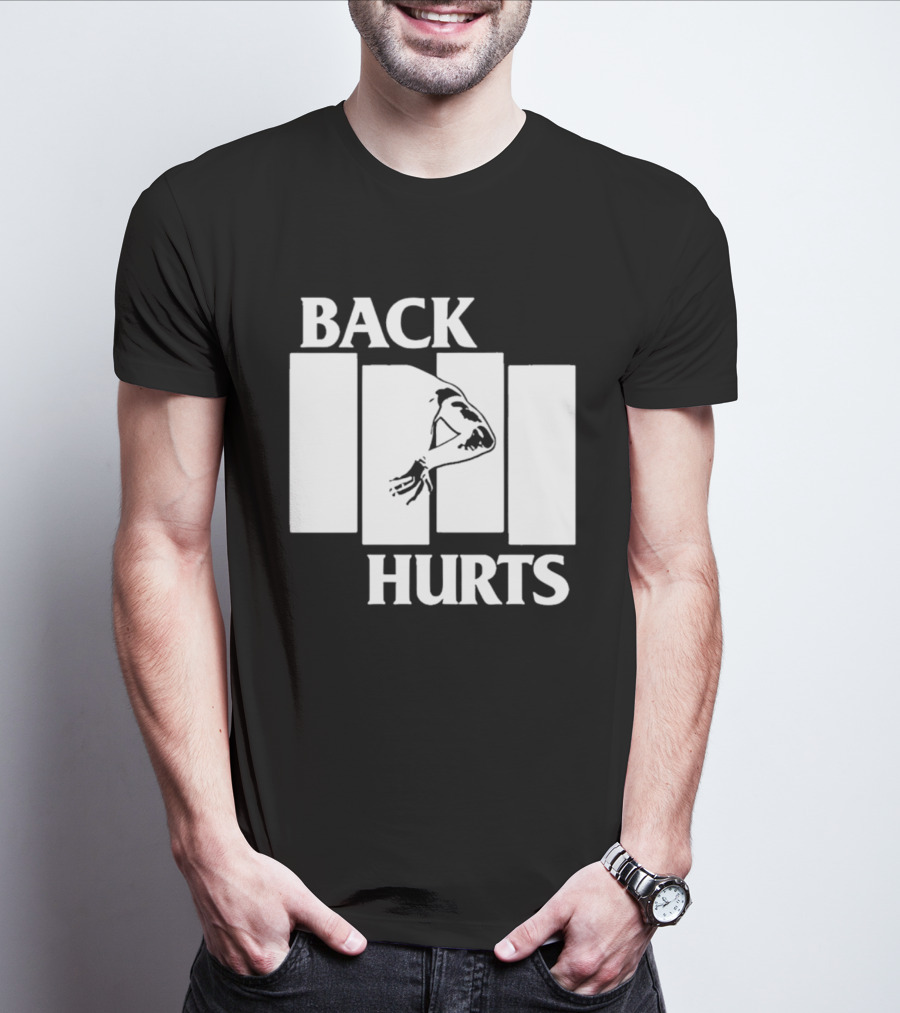 Back Hurts Black Flag T-Shirt