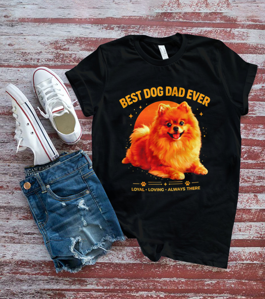Best Dog Dad Ever Loyal Loving Always There T-Shirt